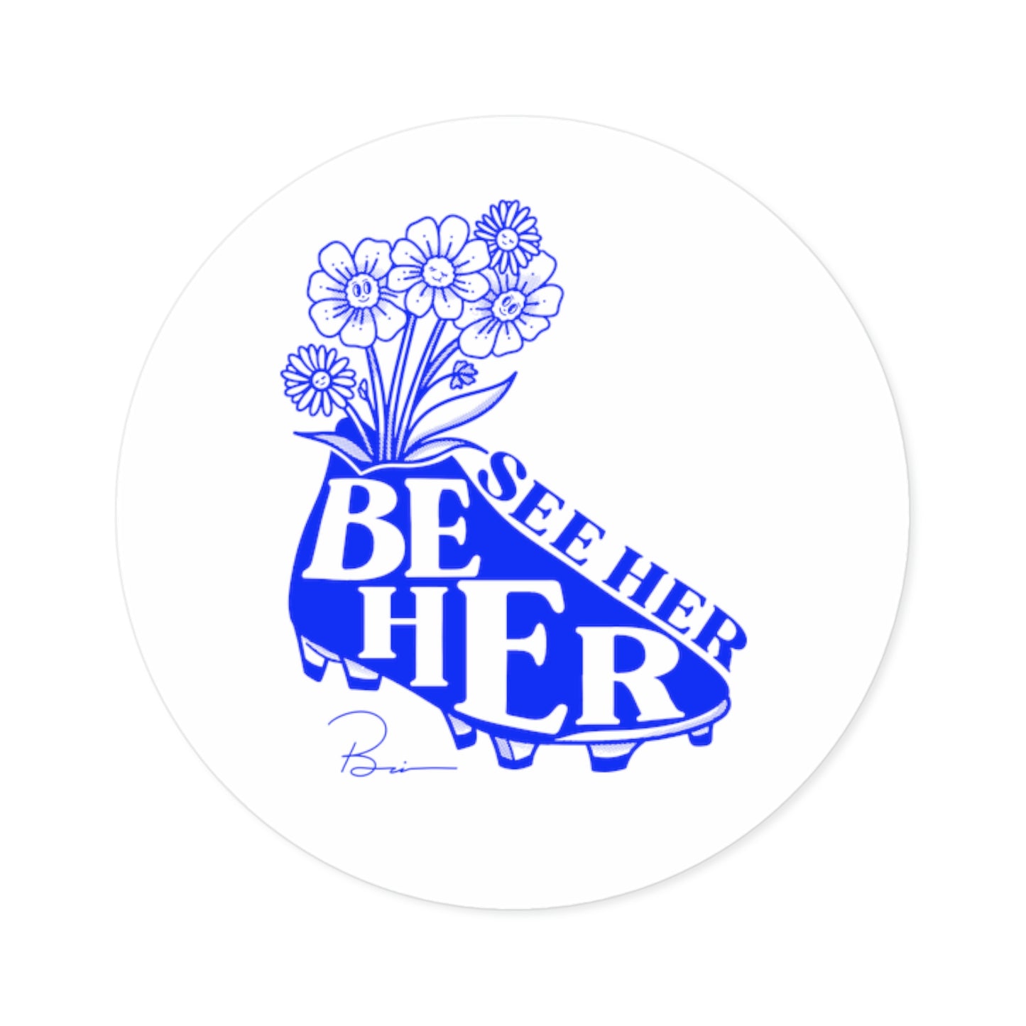 See Her Be Her Sticker, Blue